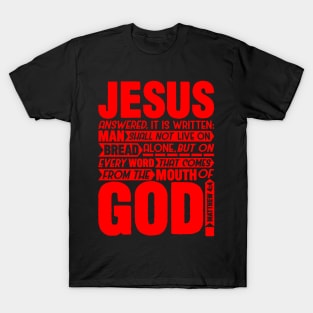 Matthew 4:4 T-Shirt